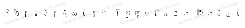 Shingitalis Typeface Regular字体转换